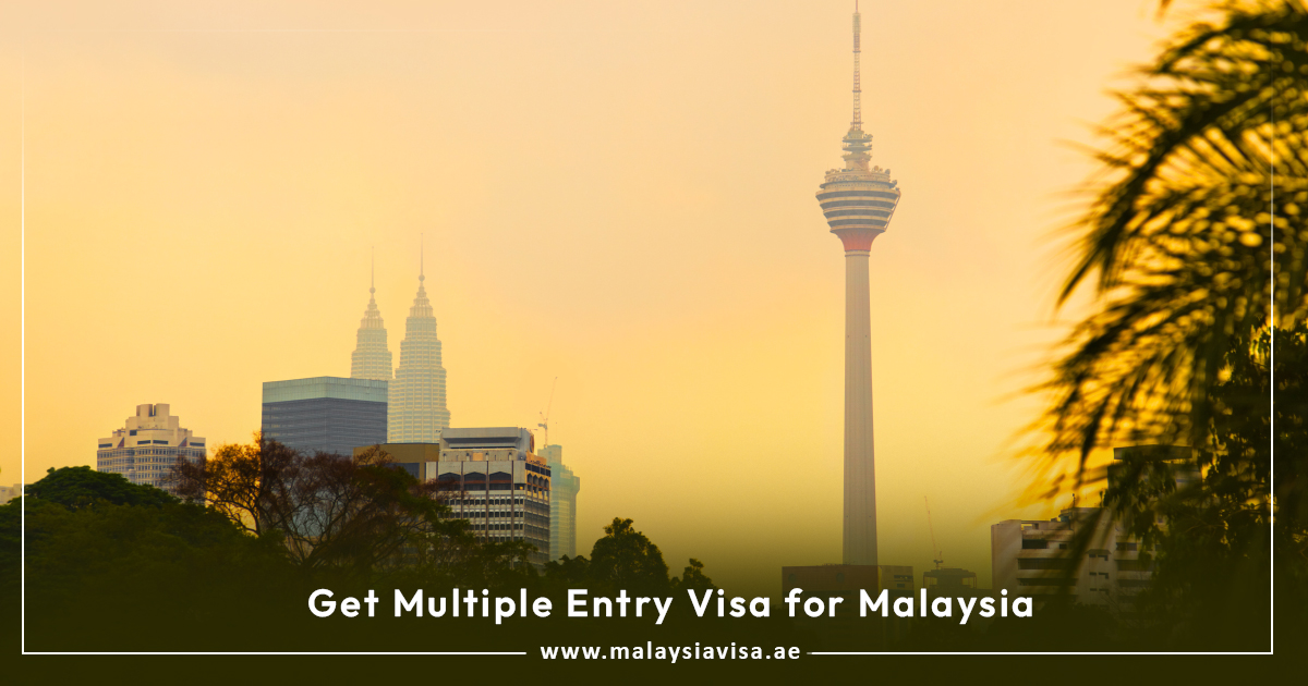 Apply Malaysia Multiple Entry Visa Fees Steps Documents Apply Malaysia Multiple Entry Visa Fees Steps Documents