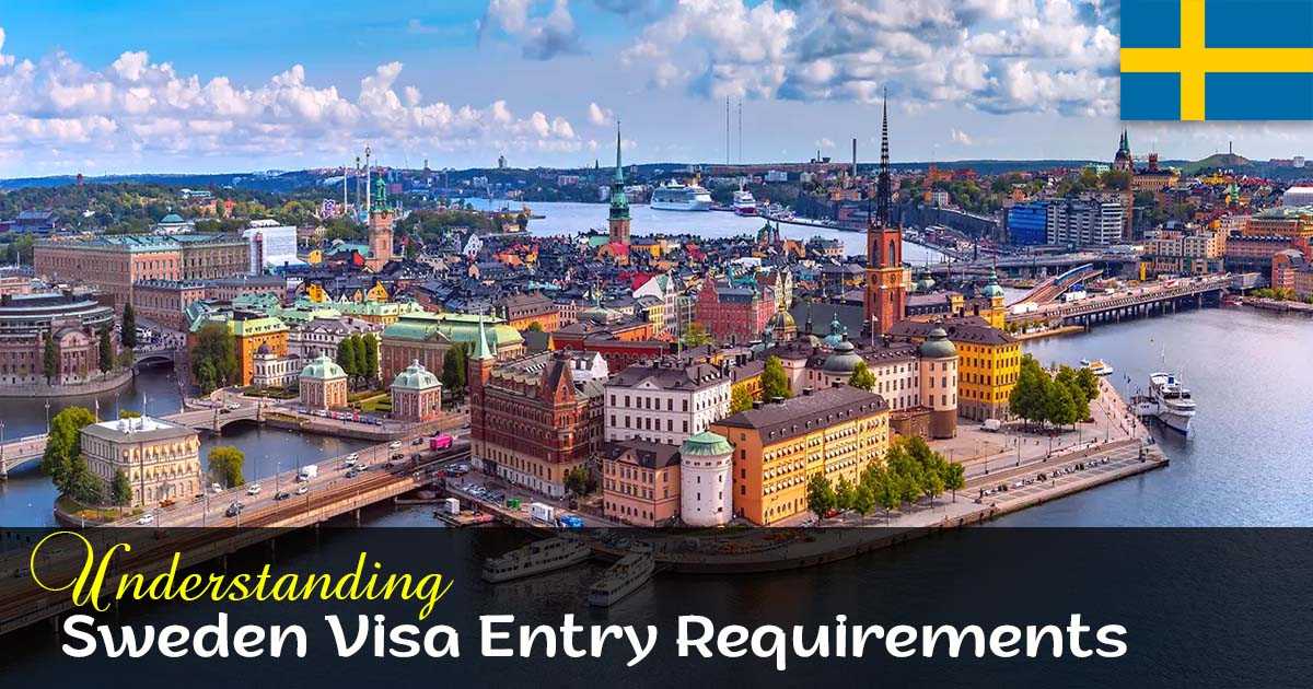 Sweden Tourist Visa Application Process Requirements And Guidelines